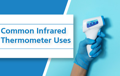 Common Infrared Thermometer Uses