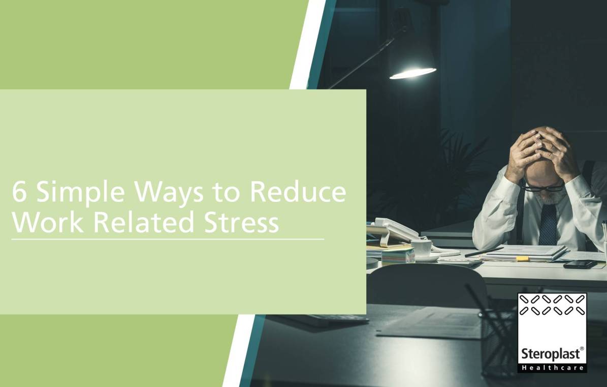 6 simple ways to reduce work related stress