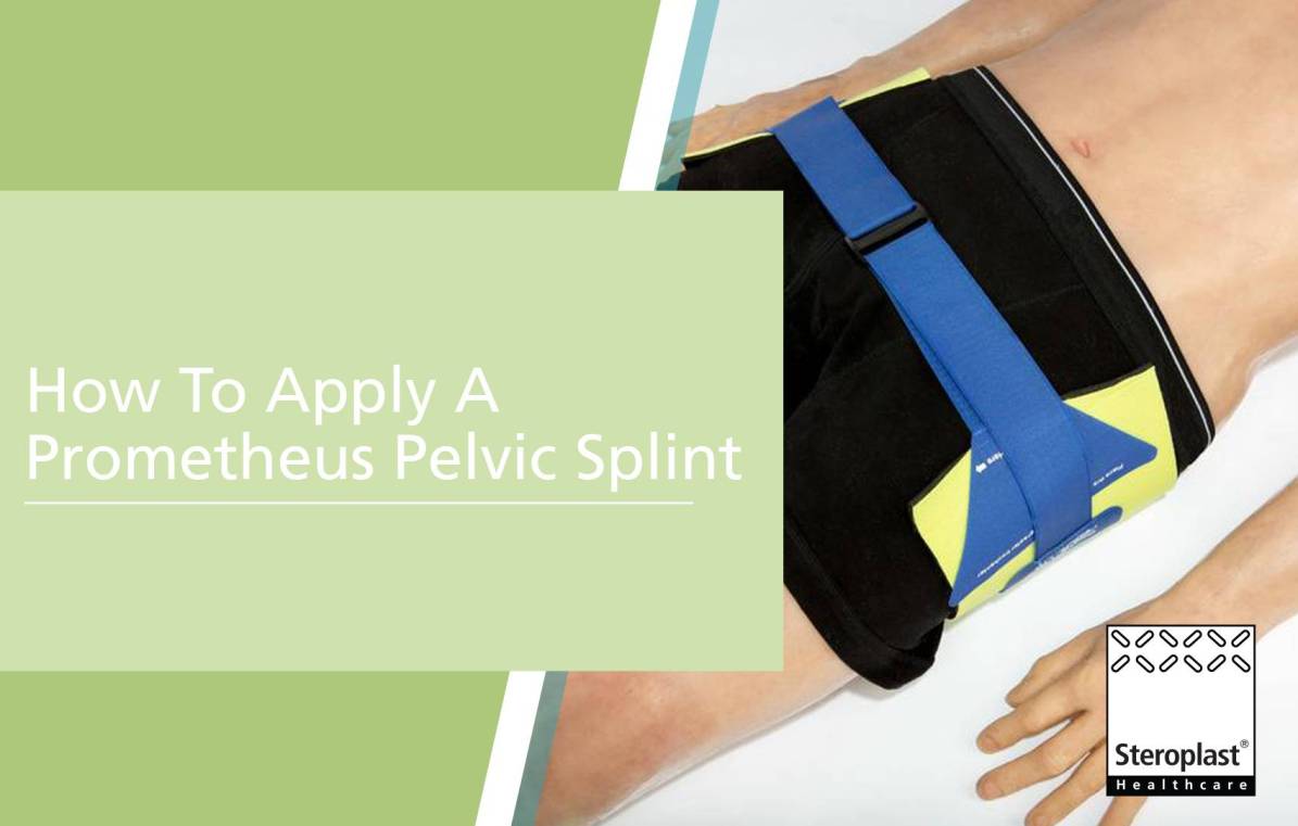 How To Apply A Prometheus Pelvic Splint