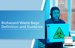 Biohazard Waste Bags: Definition and Guidance