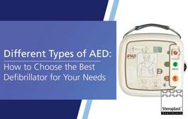Different Types of AED: How to Choose the Best Defibrillator for Your Needs