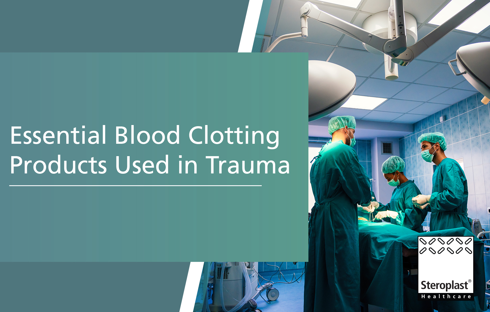 Essential Blood Clotting Products Used in Trauma Care