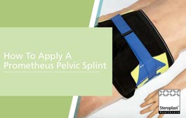 How To Apply A Prometheus Pelvic Splint