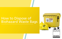 How to Dispose of Biohazard Waste Bags