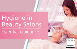 Hygiene in Beauty Salons: Essential Guidance